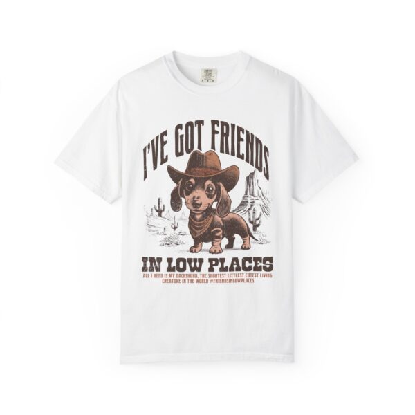 Friends in Low Places Dachshund Shirt